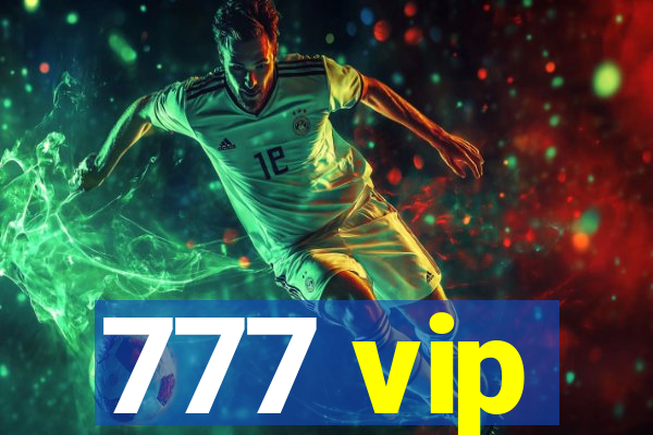 777 vip