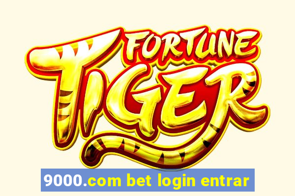 9000.com bet login entrar