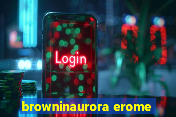 browninaurora erome