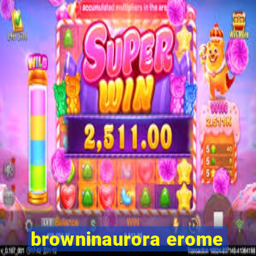 browninaurora erome