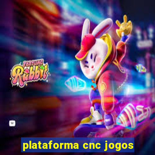 plataforma cnc jogos