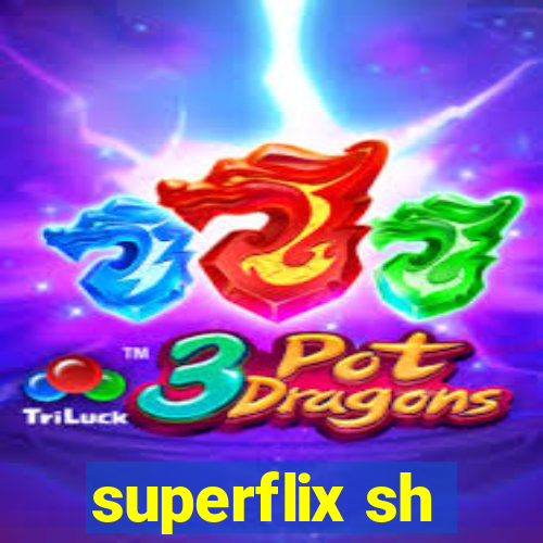 superflix sh