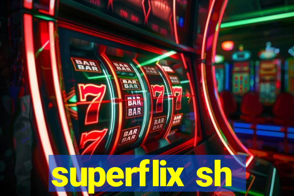 superflix sh