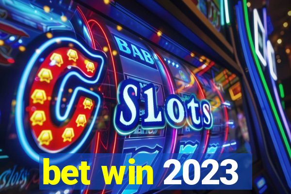 bet win 2023