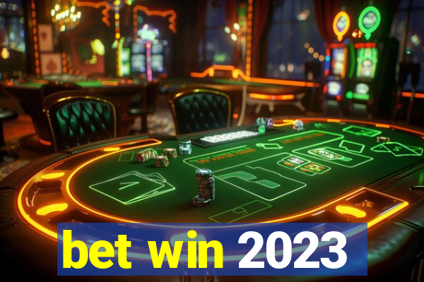 bet win 2023