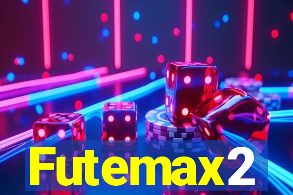 Futemax2