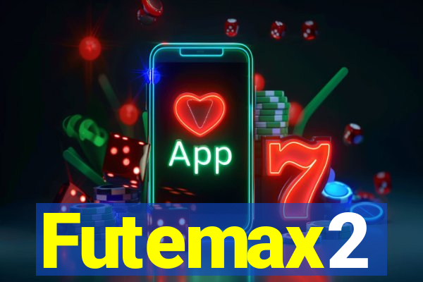 Futemax2