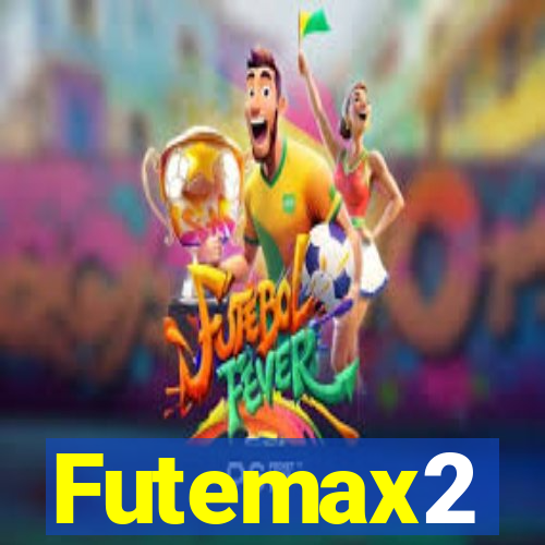 Futemax2