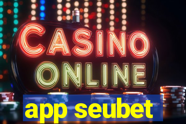 app seubet