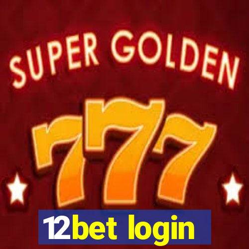 12bet login