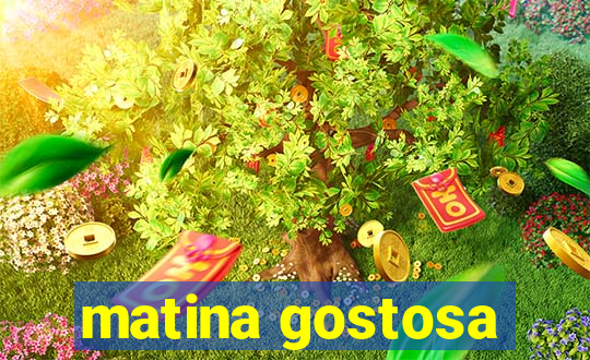 matina gostosa