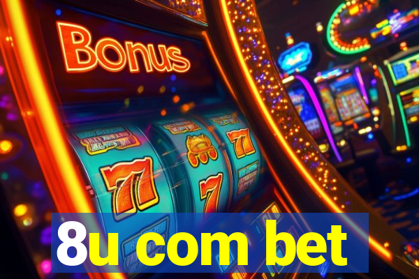 8u com bet