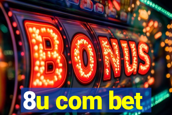 8u com bet