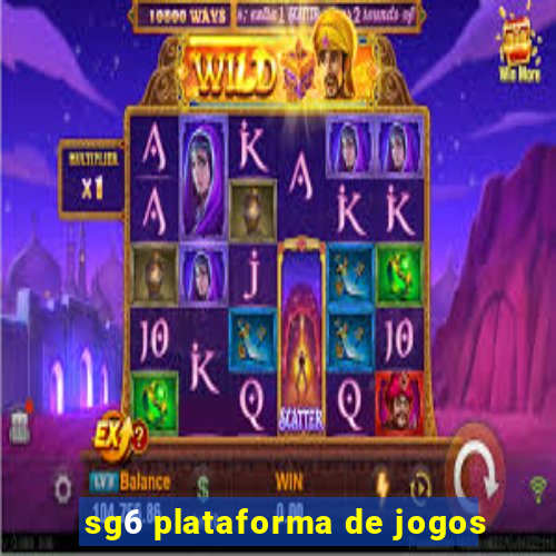 sg6 plataforma de jogos