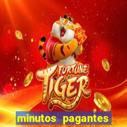 minutos pagantes fortune tiger atualizado