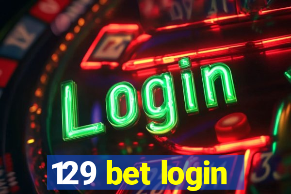 129 bet login