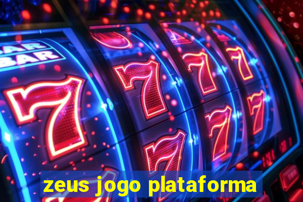 zeus jogo plataforma