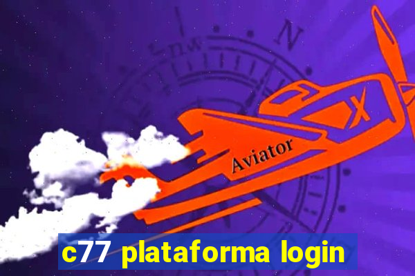 c77 plataforma login