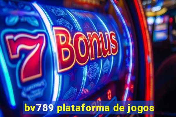 bv789 plataforma de jogos