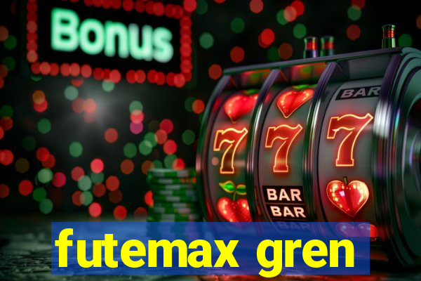 futemax gren