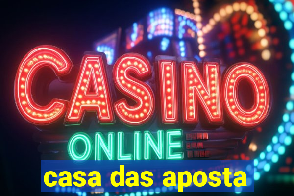 casa das aposta