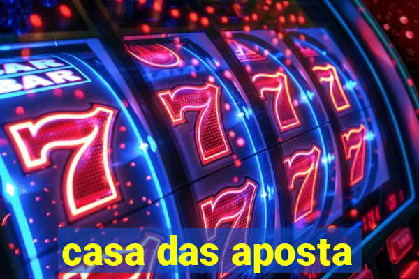 casa das aposta