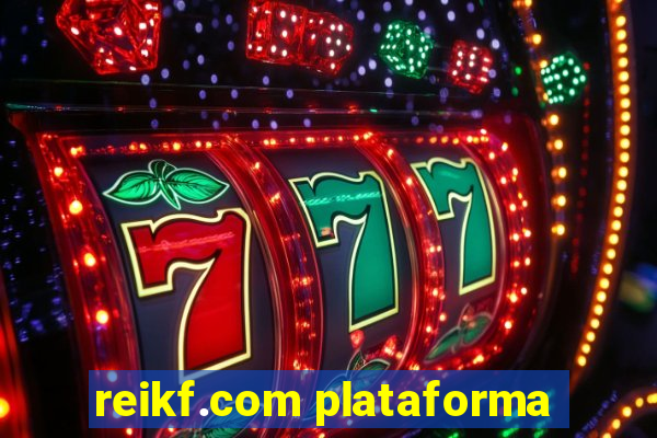 reikf.com plataforma