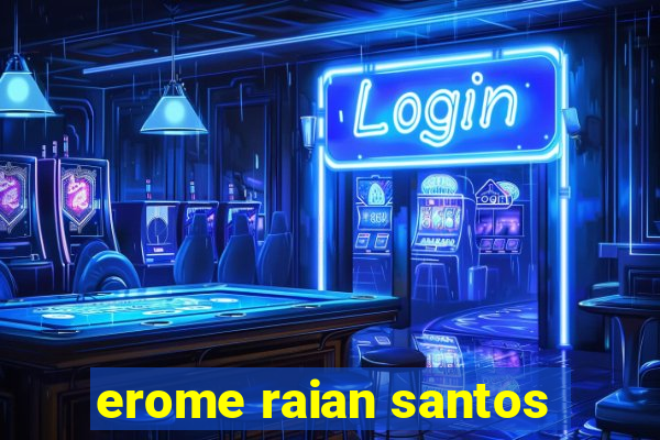 erome raian santos