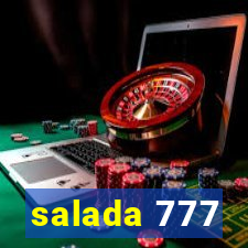 salada 777