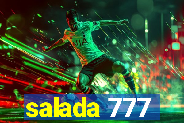 salada 777