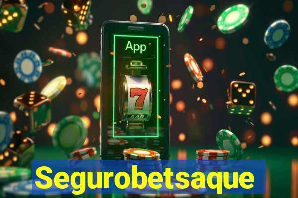 Segurobetsaque