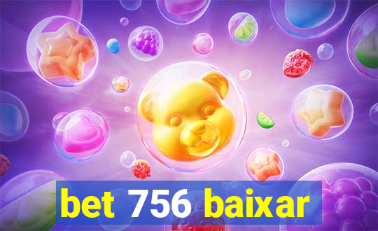 bet 756 baixar