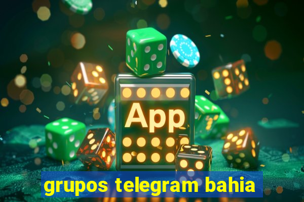 grupos telegram bahia