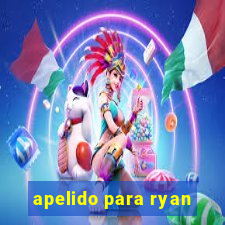 apelido para ryan