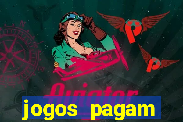 jogos pagam dinheiro de verdade