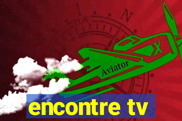 encontre tv