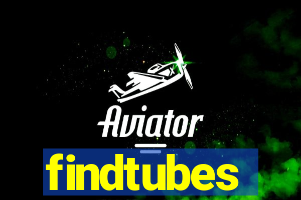 findtubes