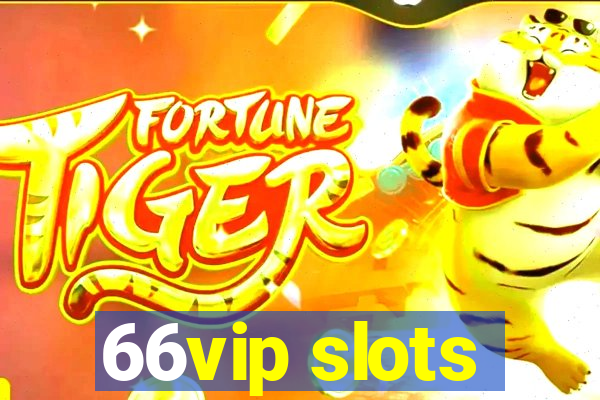 66vip slots