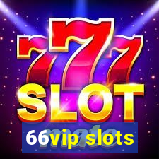 66vip slots