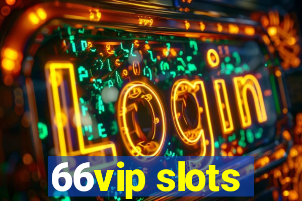 66vip slots