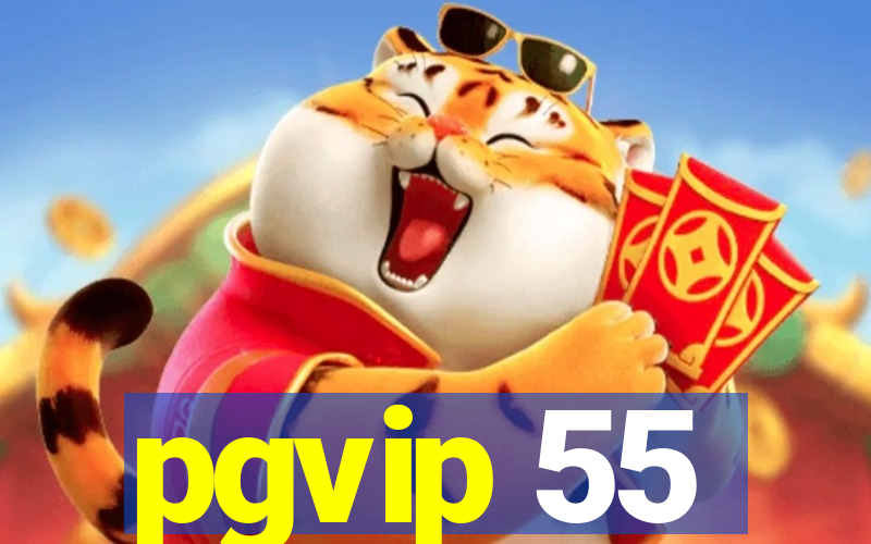 pgvip 55