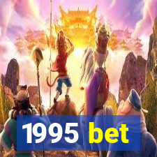 1995 bet