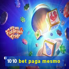 1010 bet paga mesmo