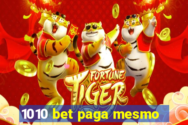 1010 bet paga mesmo