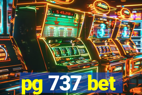 pg 737 bet