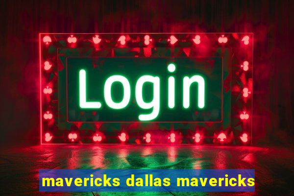 mavericks dallas mavericks