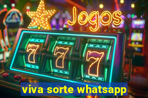 viva sorte whatsapp