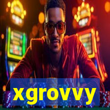 xgrovvy