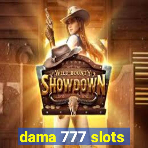 dama 777 slots