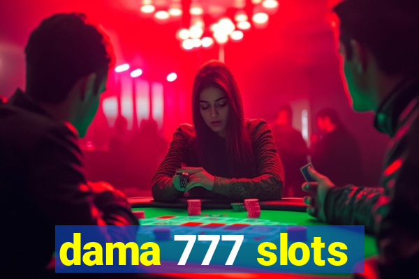 dama 777 slots